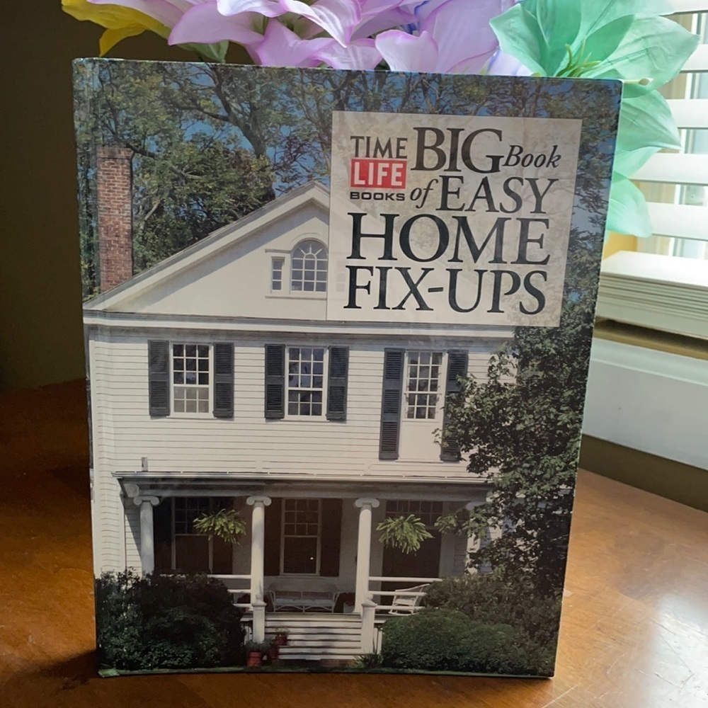 Time Life Big Book of Easy Home Fix ups